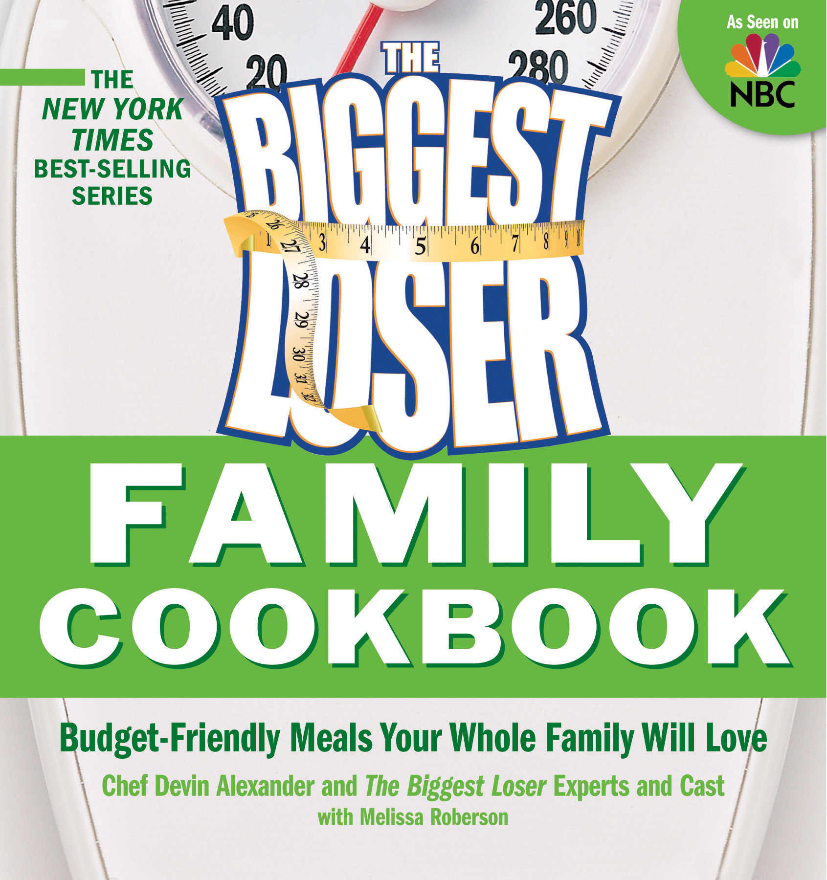 The Biggest Loser Family Cookbook