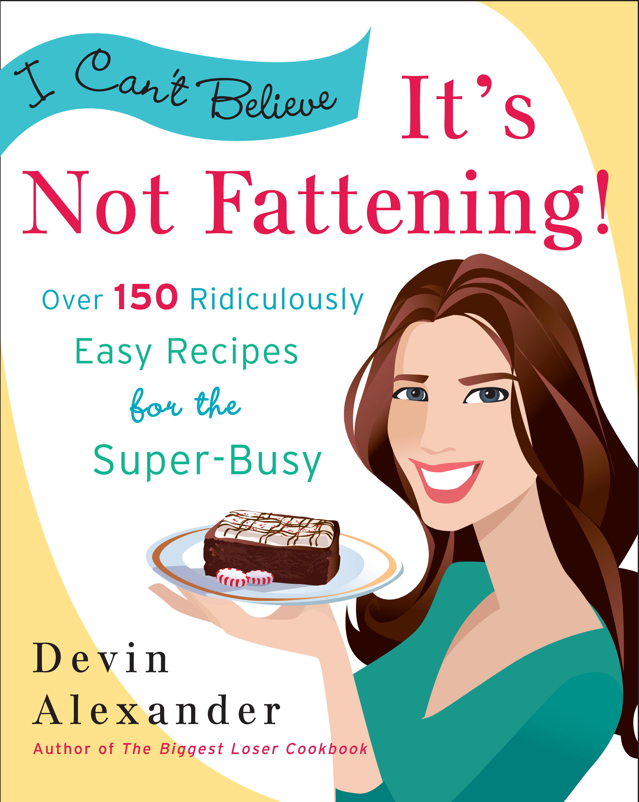 I Can't Believe It's Not Fattening